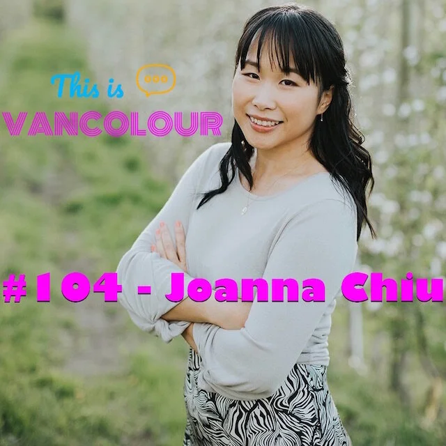 #104 - Joanna Chiu (Toronto Star)