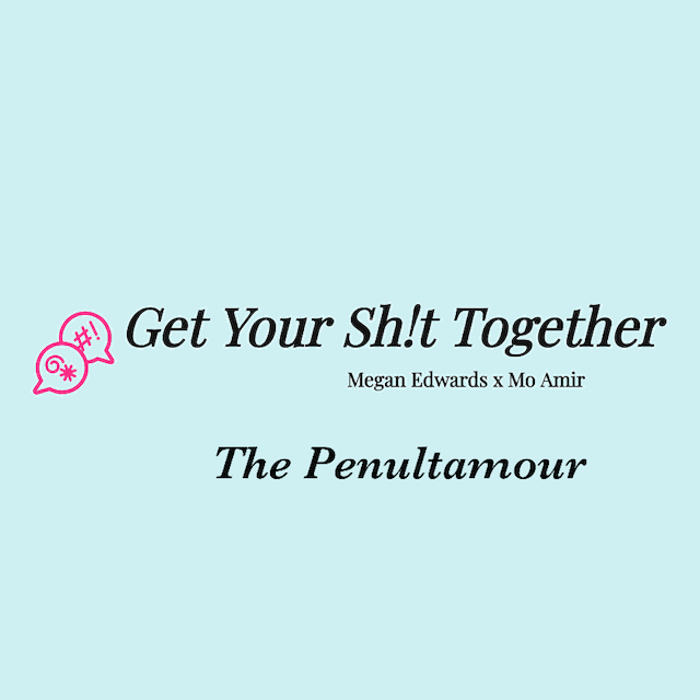 GYST with Megan Edwards (The Penultamour)