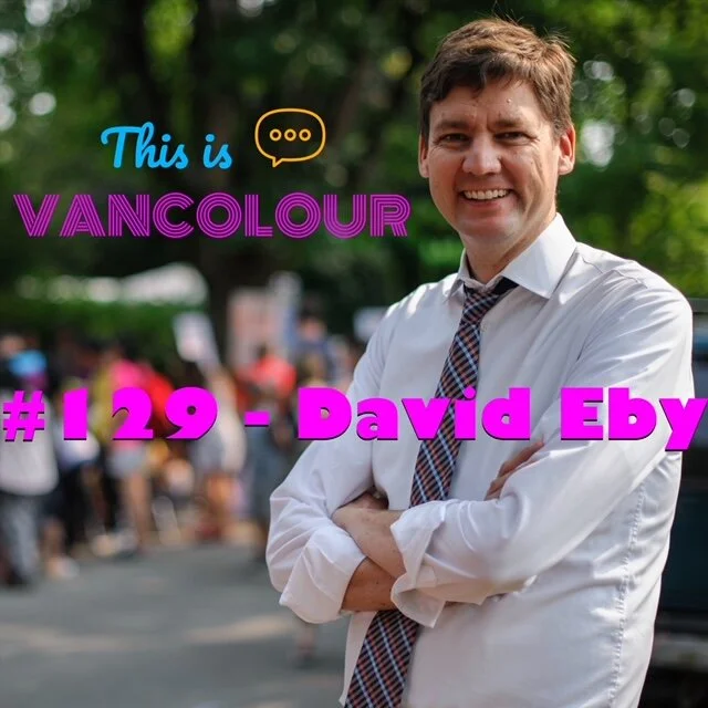 #129 - David Eby (BC NDP)