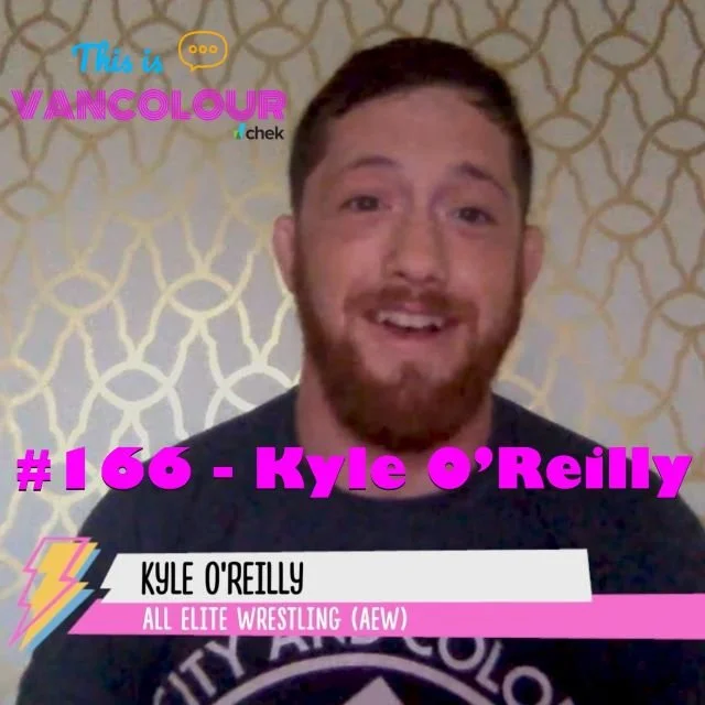 #166 - Kyle O'Reilly (AEW - All Elite Wrestling)