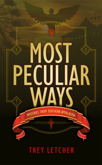 Most Peculiar Ways