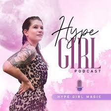 Hype Girl podcast