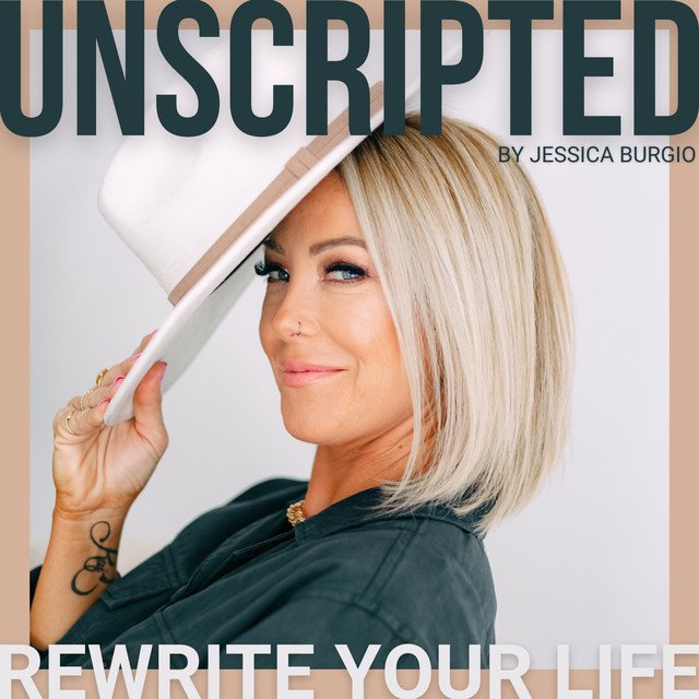 Unscripted podcast with Jessica Burgio