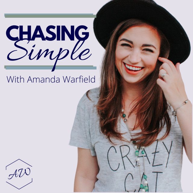 Chasing Simple podcast with Amanda Warfield