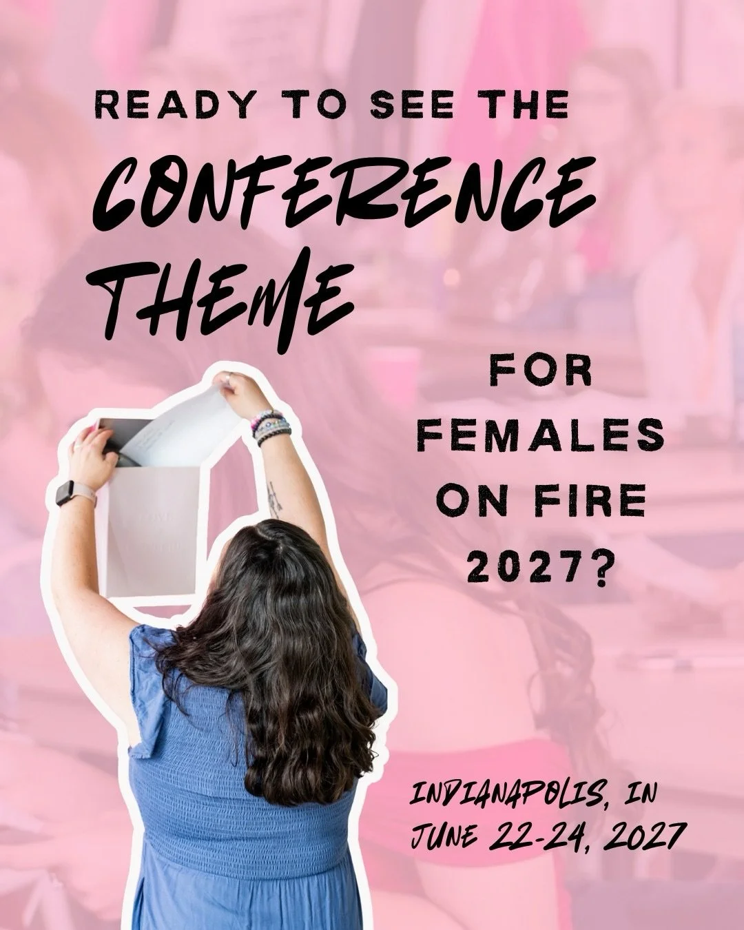 Want a ticket to Females on Fire 2027? ⬇️

Every year our conference gets a theme, something that feels relevant to where our community is at.

This theme is the through line for our entire event. It gets woven into speaker sessions, activations, pho