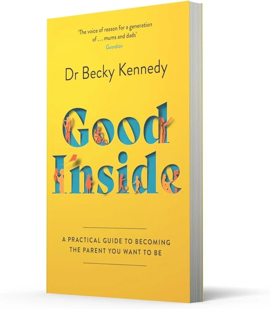 Good Inside — Dr. Becky Kennedy
