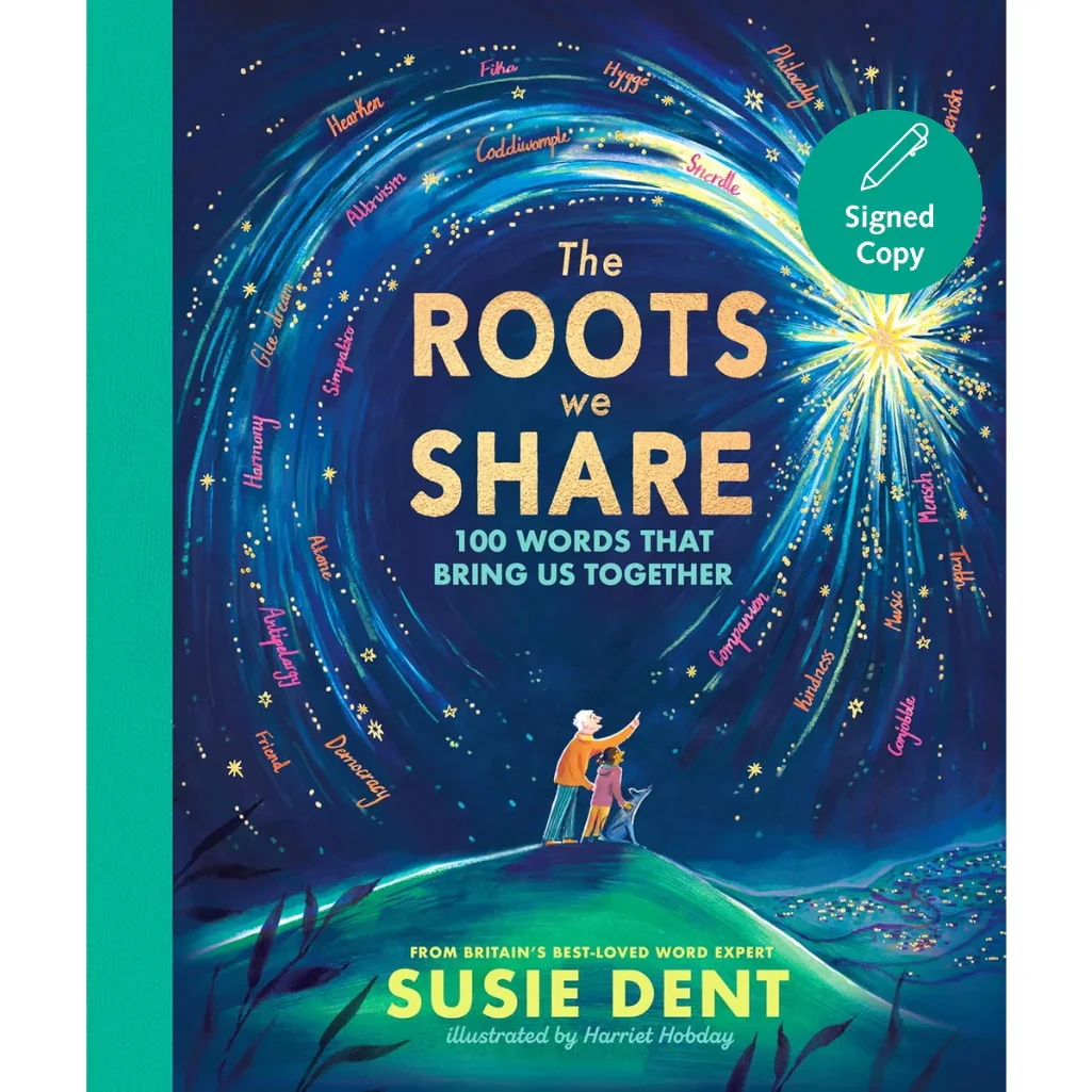 The Roots We Share — Susie Dent