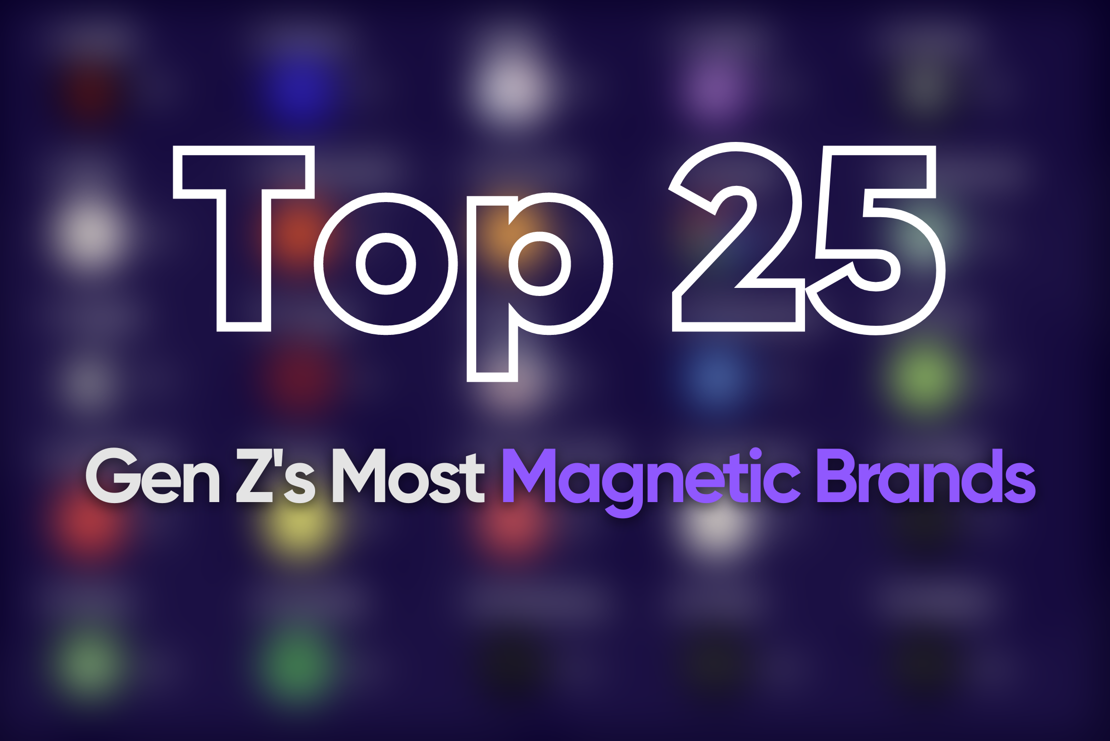 Z's Most Magnetic Brands 2022