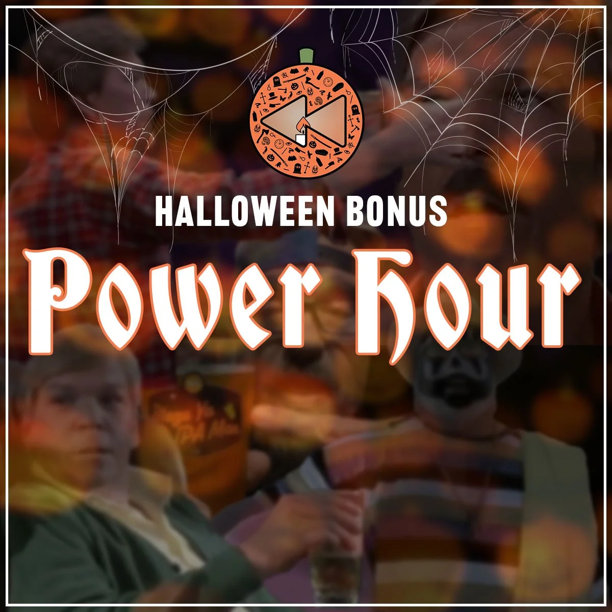 BONUS! Power Hour (Halloween 2024)