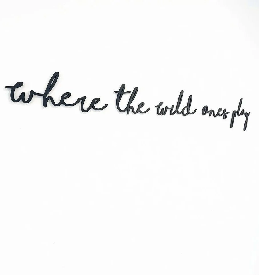 Where The Wild Ones Play