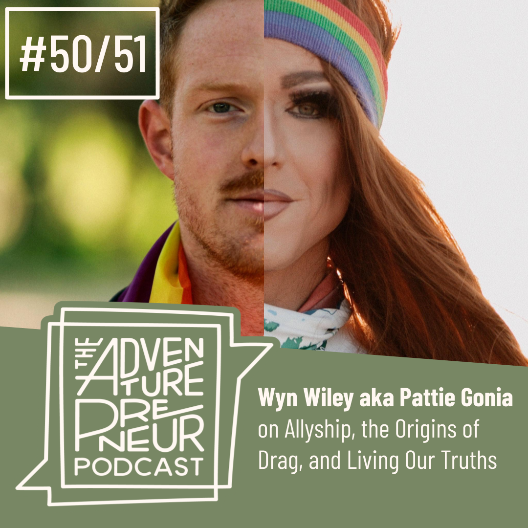 Wyn Wiley aka Pattie Gonia on Allyship, the Origins of Drag, and Living Our Truths