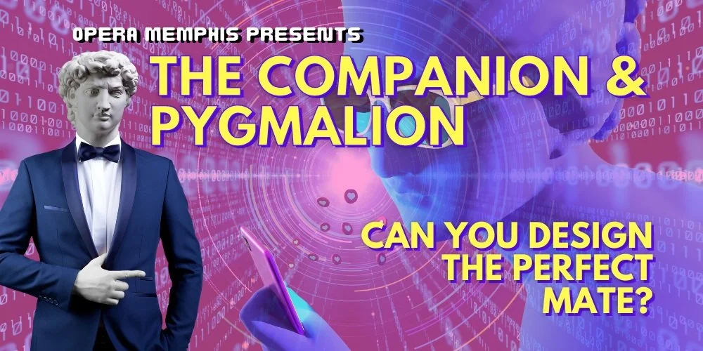 Opera Memphis: Title Role in Pygmalion (Donizetti - Pigmalione)