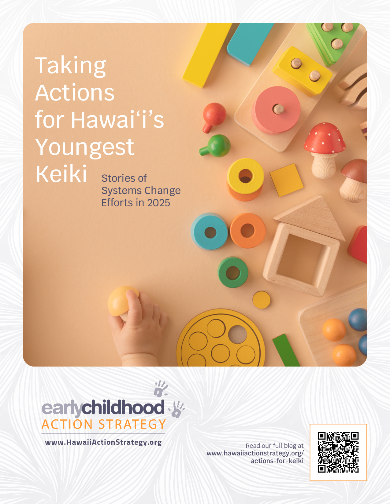 Taking Actions for Hawai‘i’s Youngest Keiki