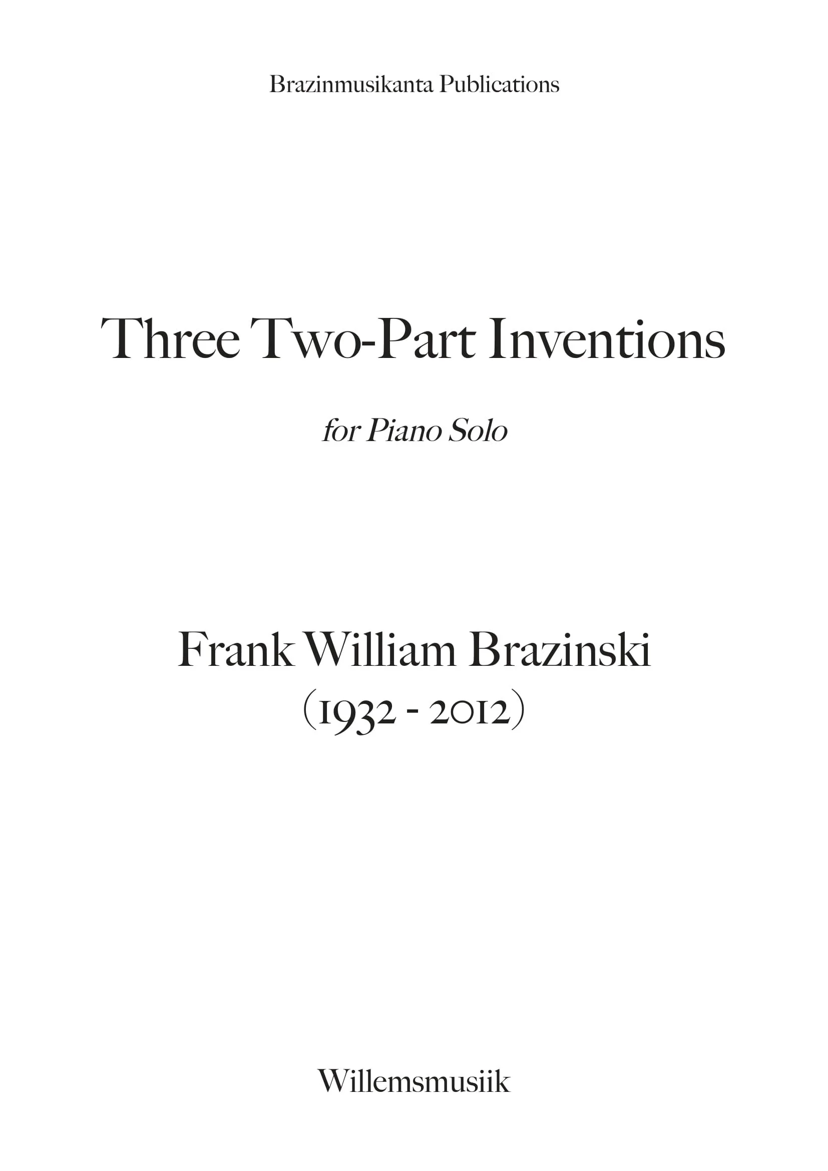 BRAZINSKI - THREE TWO PART INVENTIONS - TITLE-1.jpg