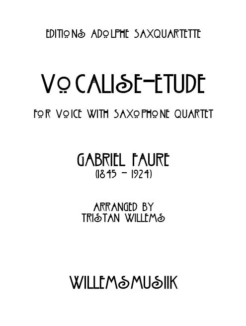 Fauré/Willems - Vocalise-Étude (Voice and Sax)