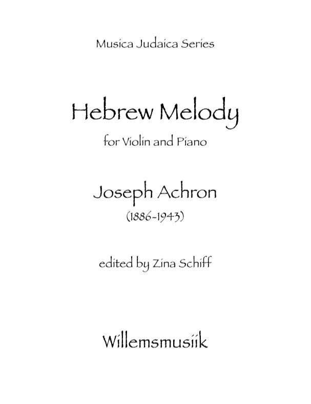 Joseph Achron - Hebrew Melody
