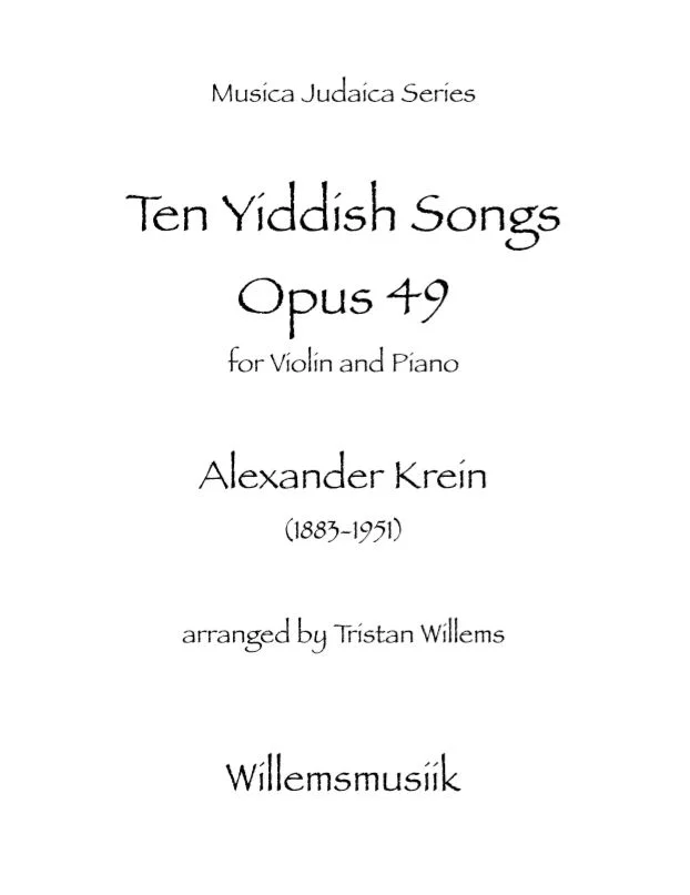 Krein, Alexander - Ten Yiddish Songs, Opus 49 (Violin and Piano)