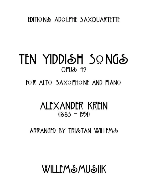 Krein/Willems - Ten Yiddish Songs (Soprano/Alto Sax and Piano)
