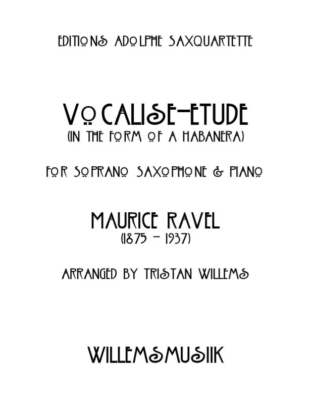 Ravel/Willems - Vocalise-Etude (in the form of a Habanera)