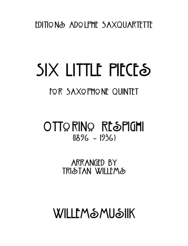 Respighi/Willems - Six Little Pieces