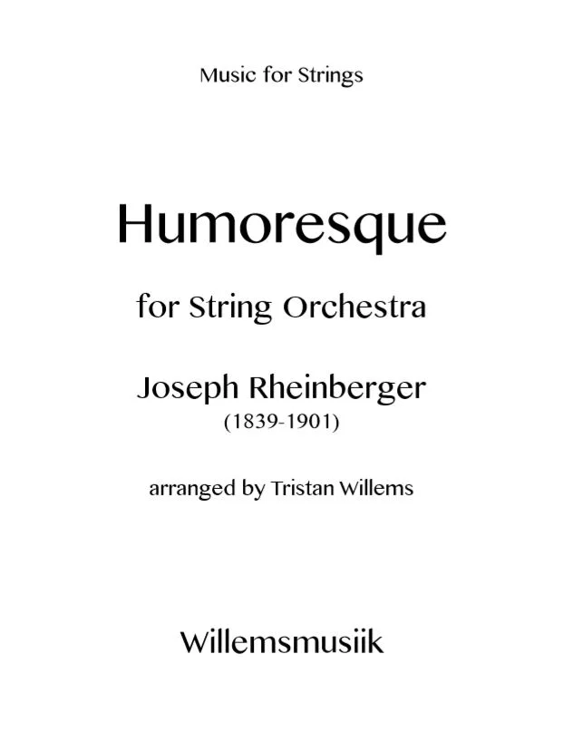 Rheinberger, Joseph - Humoresque