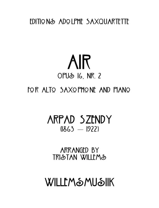 Szendy/Willems - Air - Opus 16, Nr. 2 (Alto Sax and Piano)