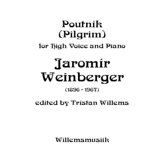 Weinberger, Jaromir - Poutník (Pilgrim)