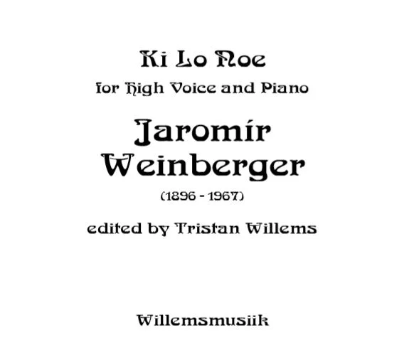 Jaromir Weinberger - Ki lo noe
