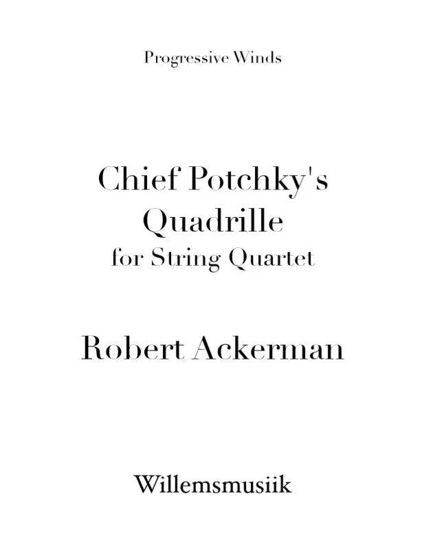 Ackerman - Chief Potchky's Quadrillle (String Quartet)