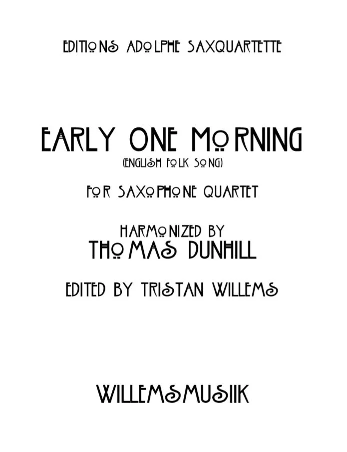 Dunhill/Willems - Early One Morning