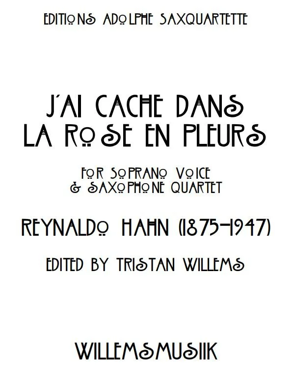 Reynaldo Hahn - J'ai Caché dans la Rose en Pleurs