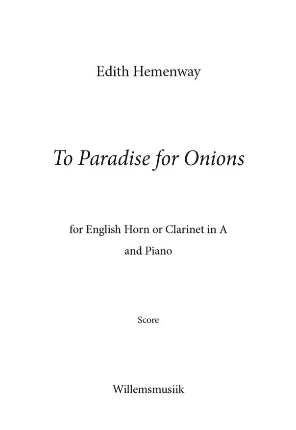 Edith Hemenway - To Paradise For Onions