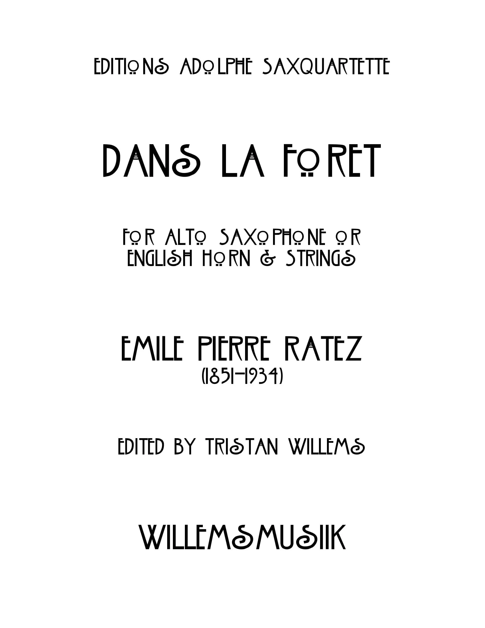 Emile Pierre Ratez - Dans La Forêt (Sax and Strings)