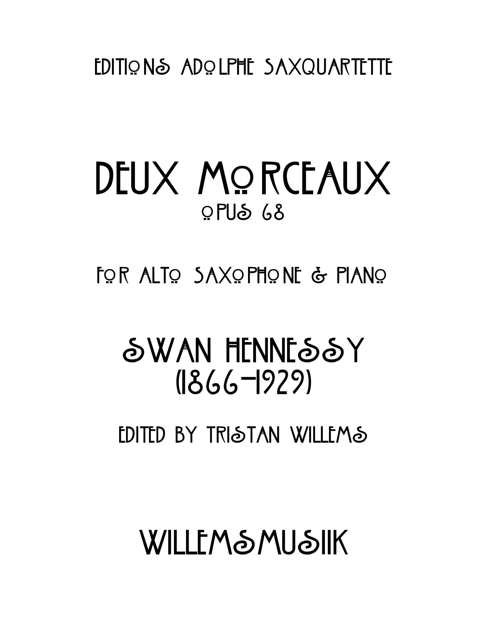 Swan Hennessy - Deux Morceaux, Opus 68
