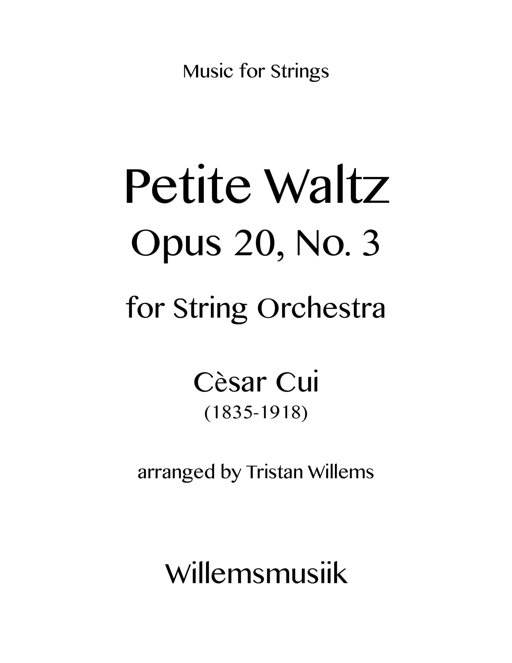 Cui/Willems - Petite Waltz, Opus 20, No.3