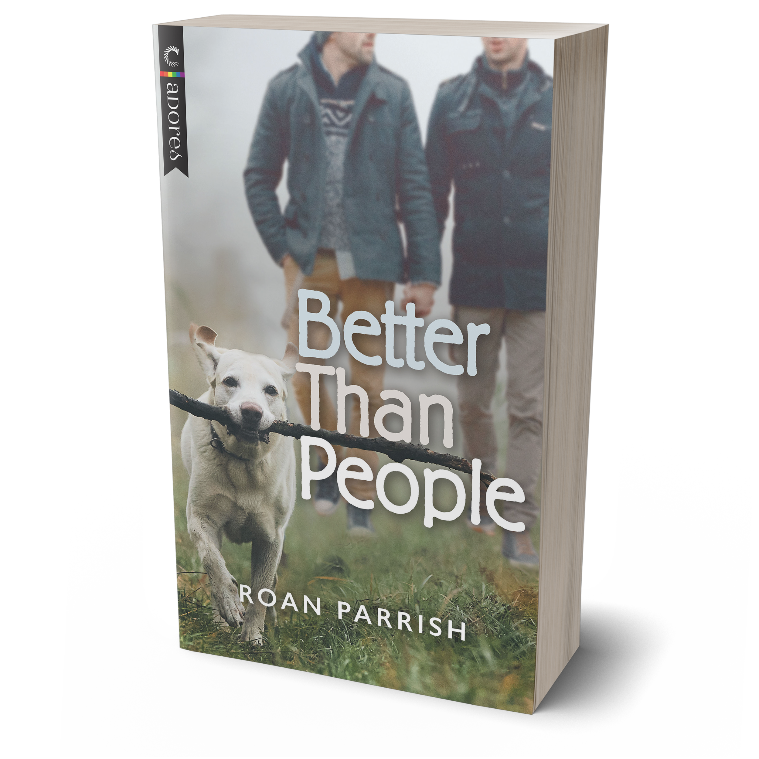 "Better Than People," by Roan Parrish