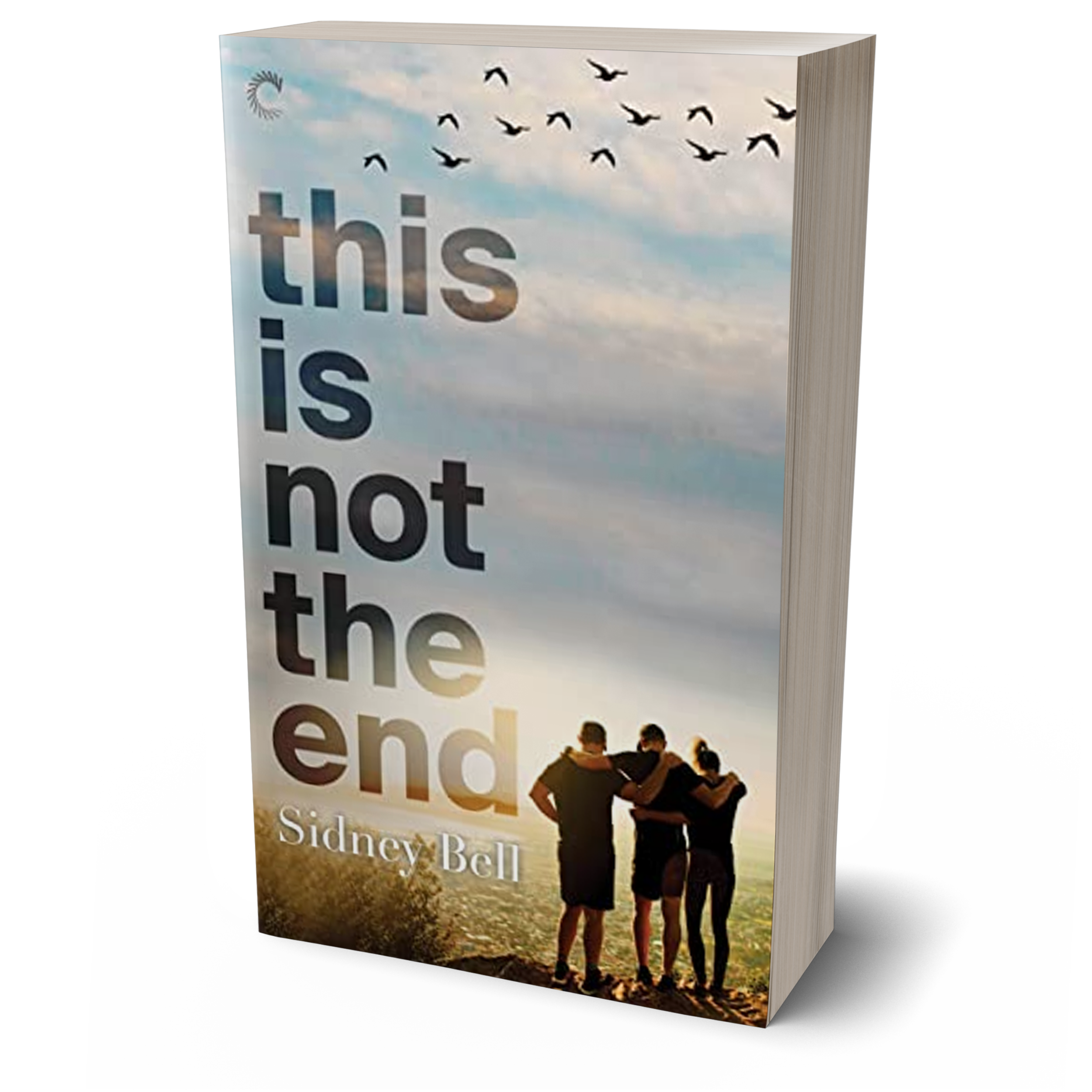 "This Is Not the End," by Sidney Bell