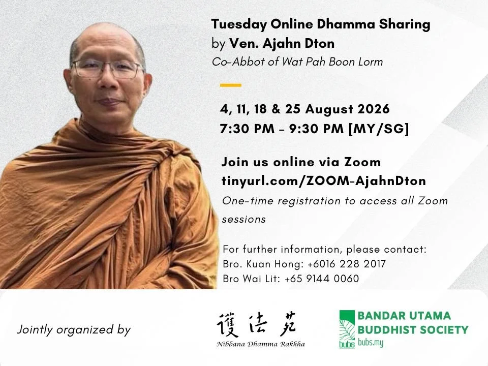 Tuesday Dhamma Sharing by Ven. Ajahn Dton in August.jpg
