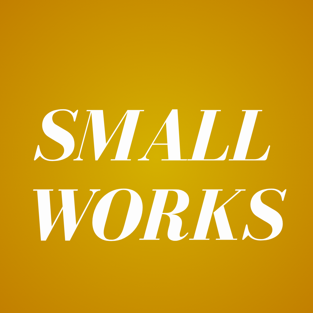 Small Works 2 – Juried Artist Members