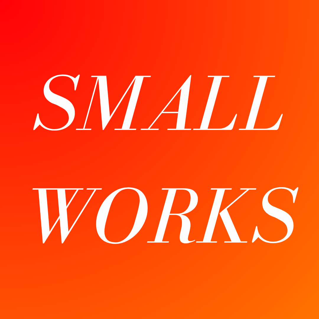 Small Works 4 - Juried Artist Members