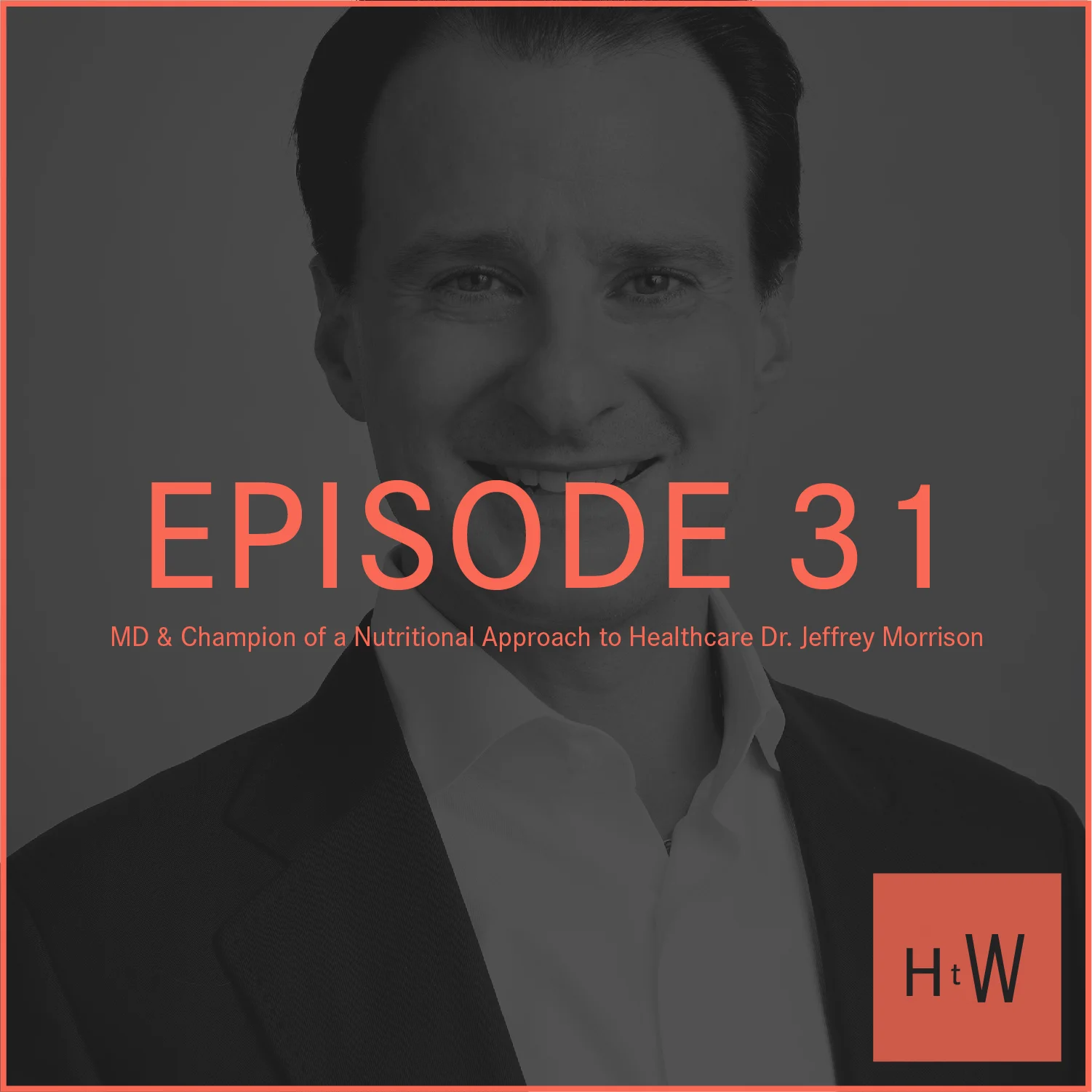 HTW_Episode31_Guest_Photo_JeffreyMorrison_Web.jpg