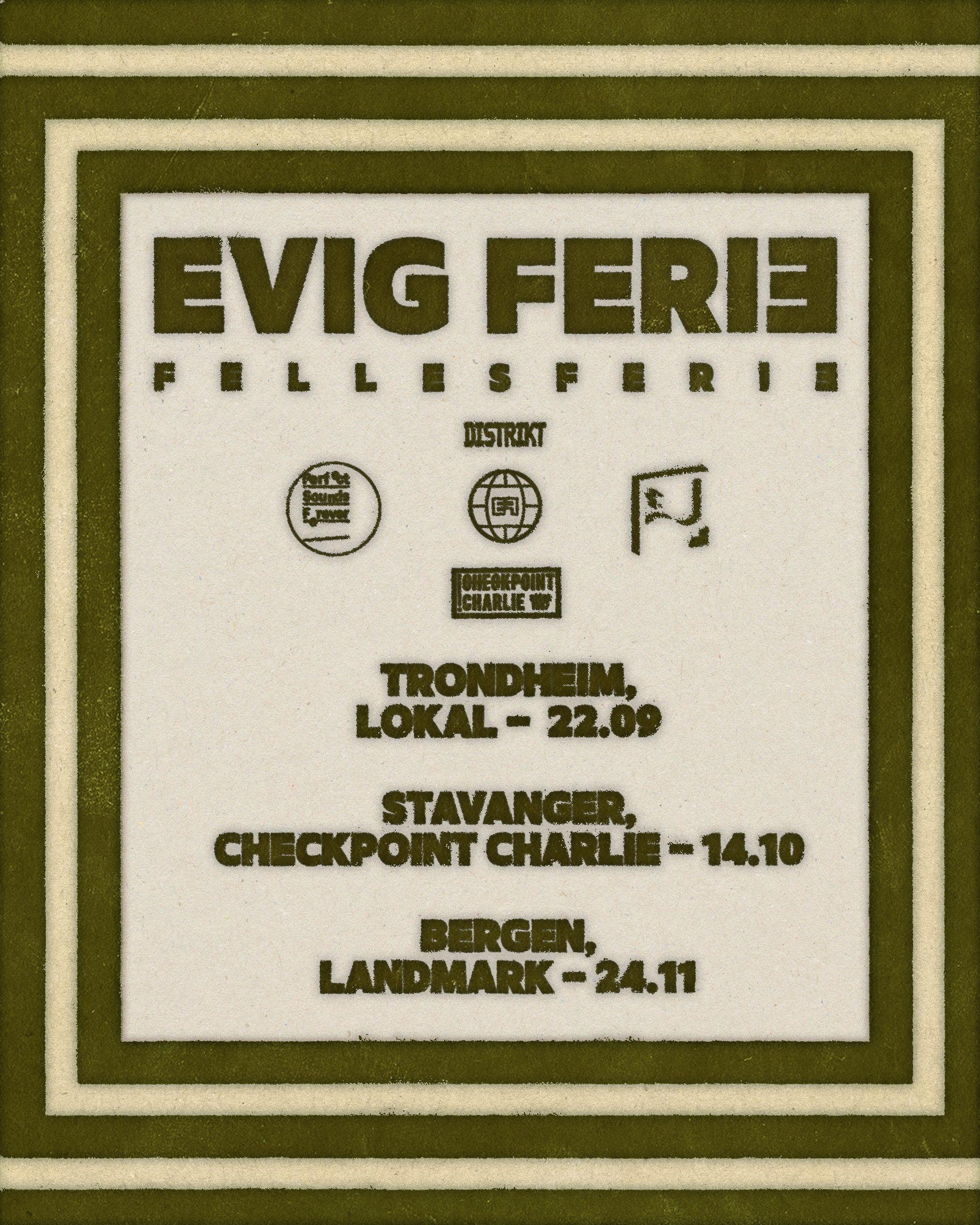 Evig Ferie @ Lokal Scene