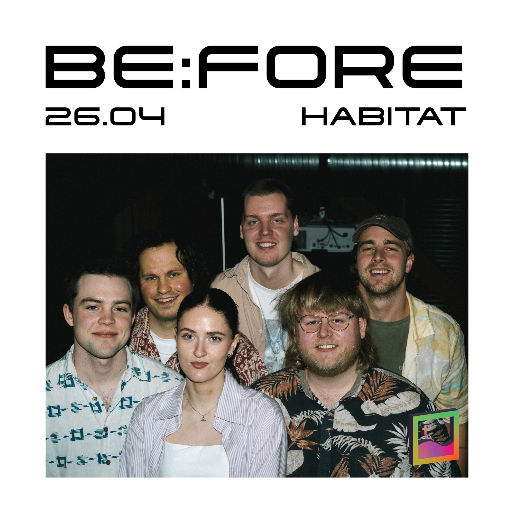 Be:fore @ Habitat