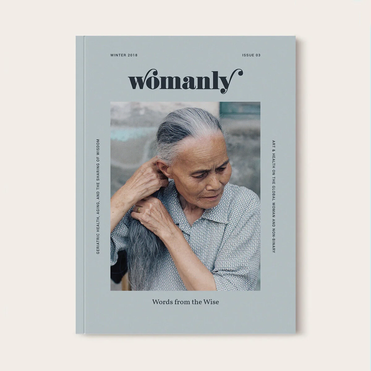 Womanly Magazine Issue No. 3: Words from the Wise