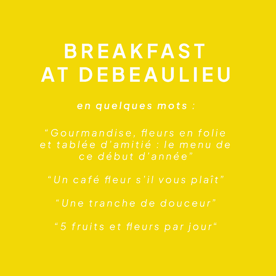 Breakfast at DEBEAULIEU wording GJstudio