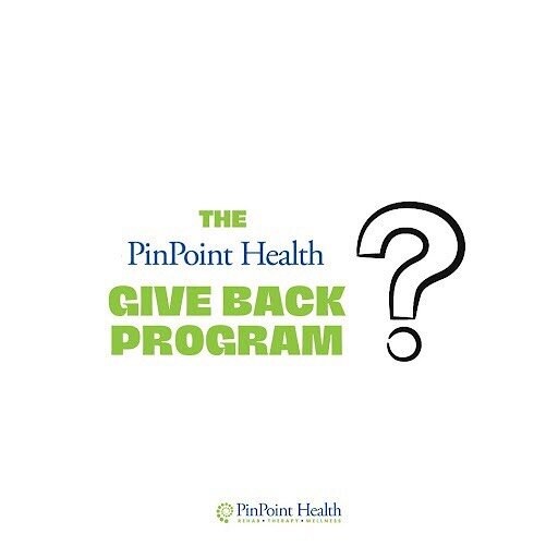The Give Back Program will be an ongoing effort for PinPoint Health to give back to the communities it serves. 

This inaugural contest will have an individual receive complimentary personal training and rehabilitation services at our Performance &am
