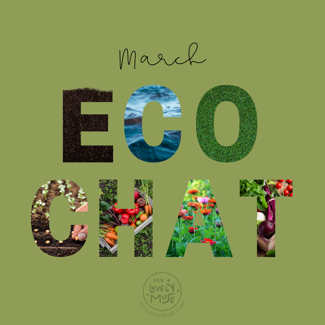 March Eco-Chat: Home Gardening Prep