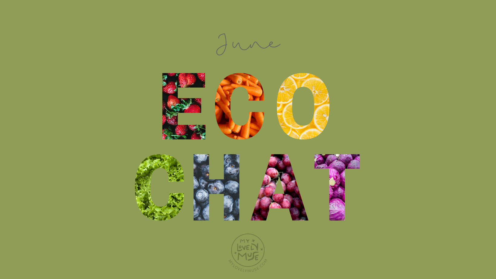 July Eco-Chat: Plant-Based Eating