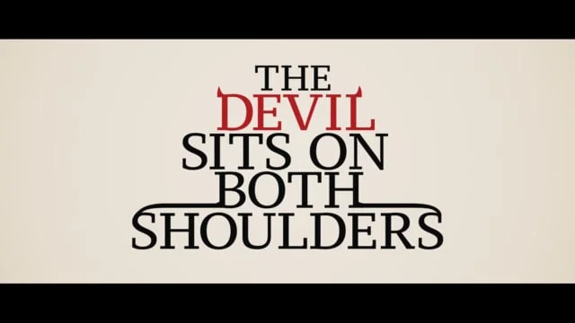 The Devil Sits On Both Shoulders - Official Trailer