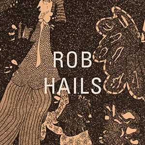 ROBERT HAILS